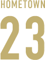 HOMETOWN 23